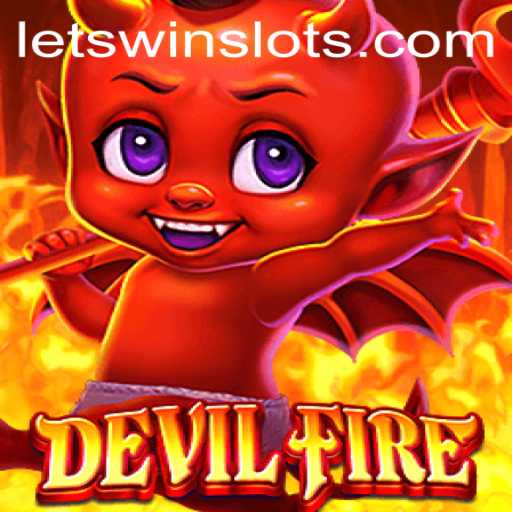 DevilFire: Unleashing the Thrill with LETSWIN