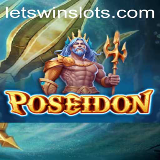 Mastering Poseidon: A Deep Dive into the World of LETSWIN