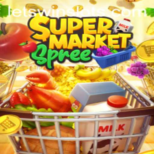 Unlocking the Excitement of SupermarketSpree: Your Guide to Winning Big with LETSWIN